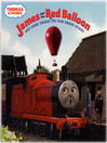 Cover image for James and the Red Balloon and Other Thomas the Tank Engine Stories